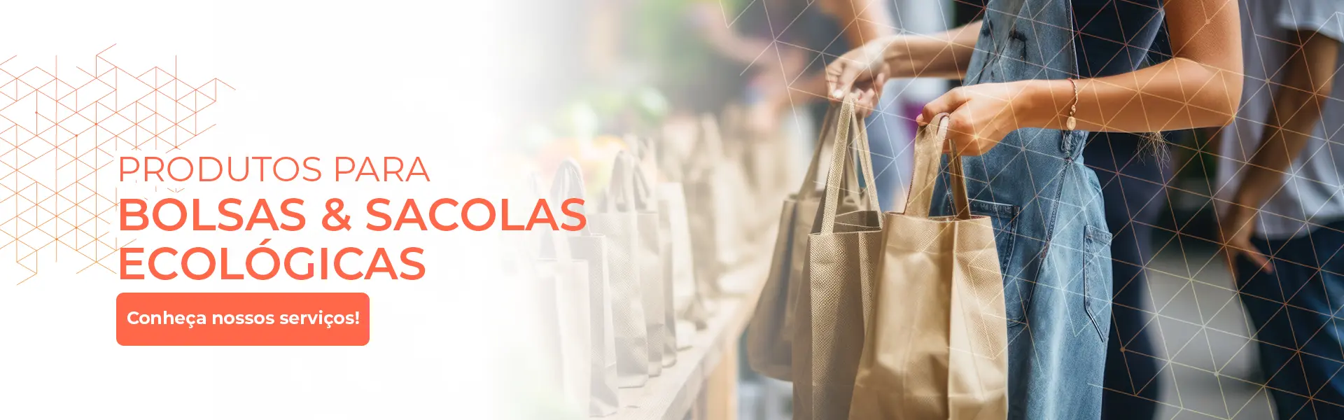 Produtos para bolsas e sacolas ecológicas